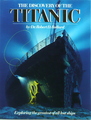 The Discovery Of The Titanic: Exploring the greatest of all lost ships