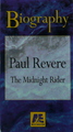 Biography: Paul Revere - The Midnight Rider