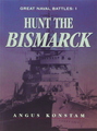 Great Naval Battles #1: Hunting The Bismarck