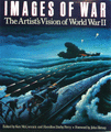 Images Of War: The Artist's Vision Of World War II