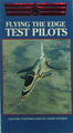 Flying The Edge: Test Pilots