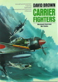 Macdonald Illustrated War Studies: Carrier Fighters