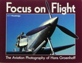 Focus On Flight: The Aviation Photography Of Hans Groenhoff