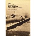 The Dauntless Dive Bomber Of World War Two