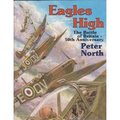 Eagles High: The Battle Of Britain - 50th Anniversary