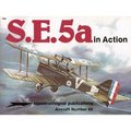 S.E. 5A In Action (# 69)