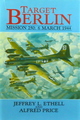 Target Berlin Mission 250: 6 March 1944