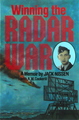 Winning The Radar War: A Memoir By Jack Nissen