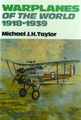 Warplanes Of The World 1918-1939