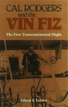 Cal Rogers And The Vin Fiz
