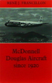 McDonnell Douglas Aircraft Since 1920