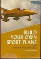 Building Your Own Sport Plane With Homebuilt Aircraft Directory