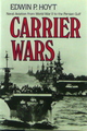Carrier Wars: Naval Aviation From World War II To The Persion Gulf