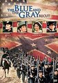 The Blue And The Gray (Recut Edition / 1981)