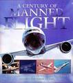 A Century Of Manned Flight: A Pictorial History Of Powered Aircraft