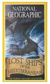 National Geographic: Lost Ships Of The Mediterranean