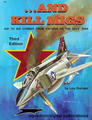 And Kill MiGs (Revised Edition)