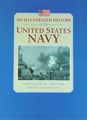 An Illustrated History Of The United States Navy